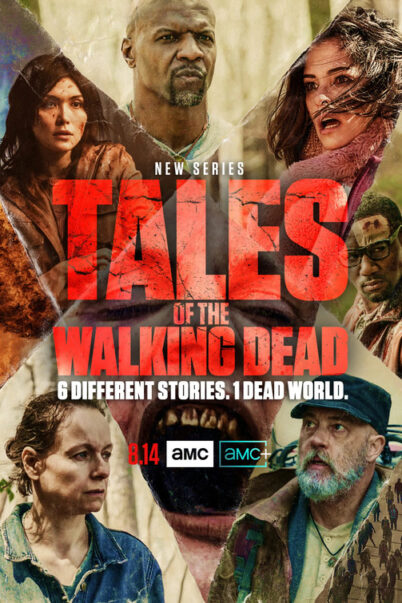 Tales of the Walking Dead ภาคแยกที่เล่าเรื่องราวของแต่ละตัวละครจากซีรี่ย์ (6 ตอนจบ)